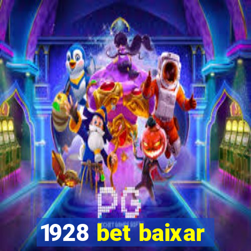 1928 bet baixar